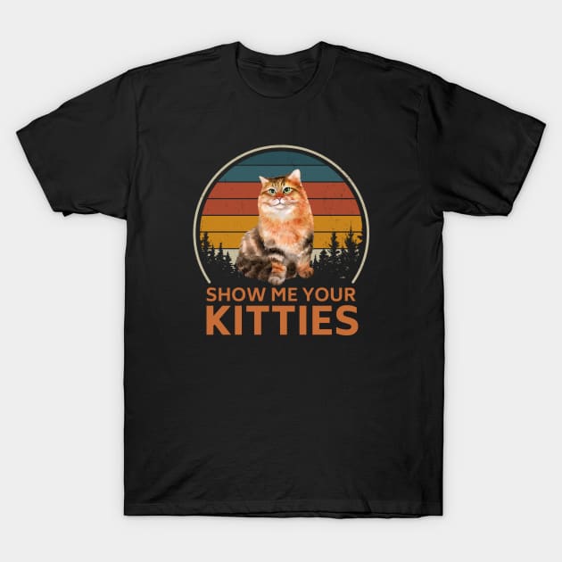 Show Me Your Kitties International Cat T-Shirt by Ranawat Shop